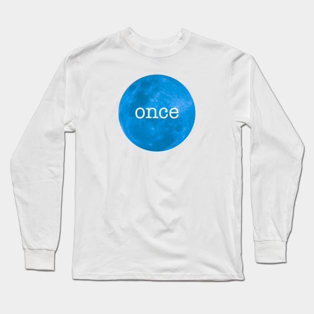 Once in a Blue Moon Long Sleeve T-Shirt by Dominyknax